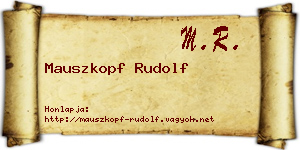 Mauszkopf Rudolf névjegykártya